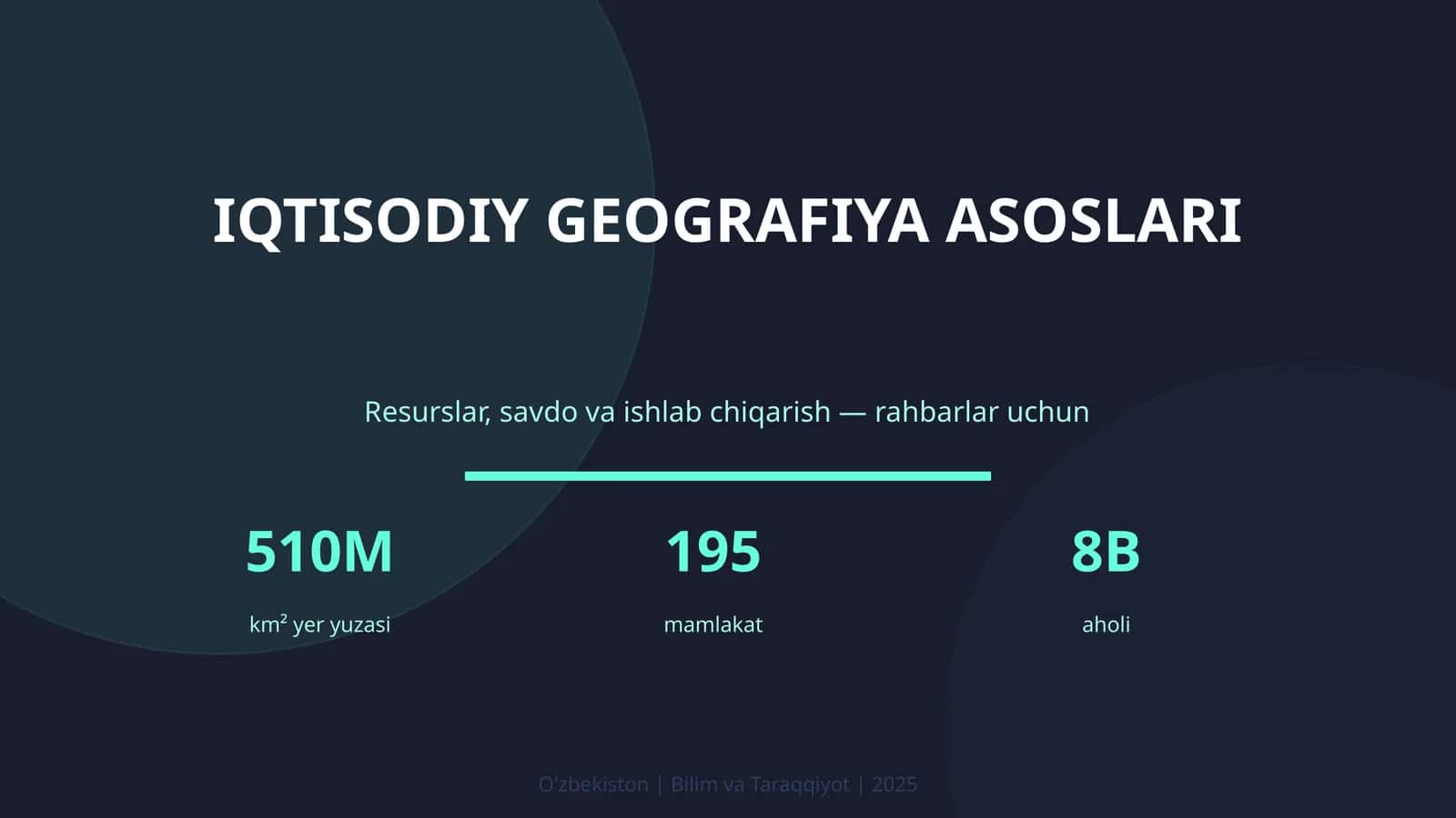 IQTISODIY GEOGRAFIYA ASOSLARI