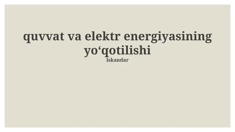 Quvvat va elektr energiyasining yoʻqotilishi