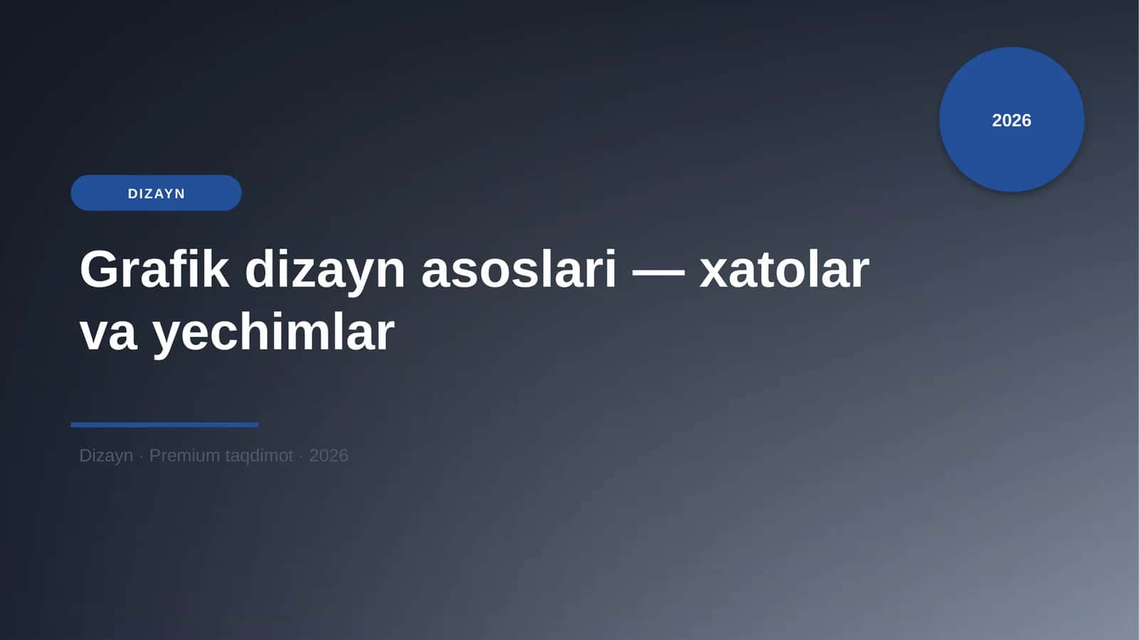 Grafik dizayn asoslari — xatolar va yechimlar