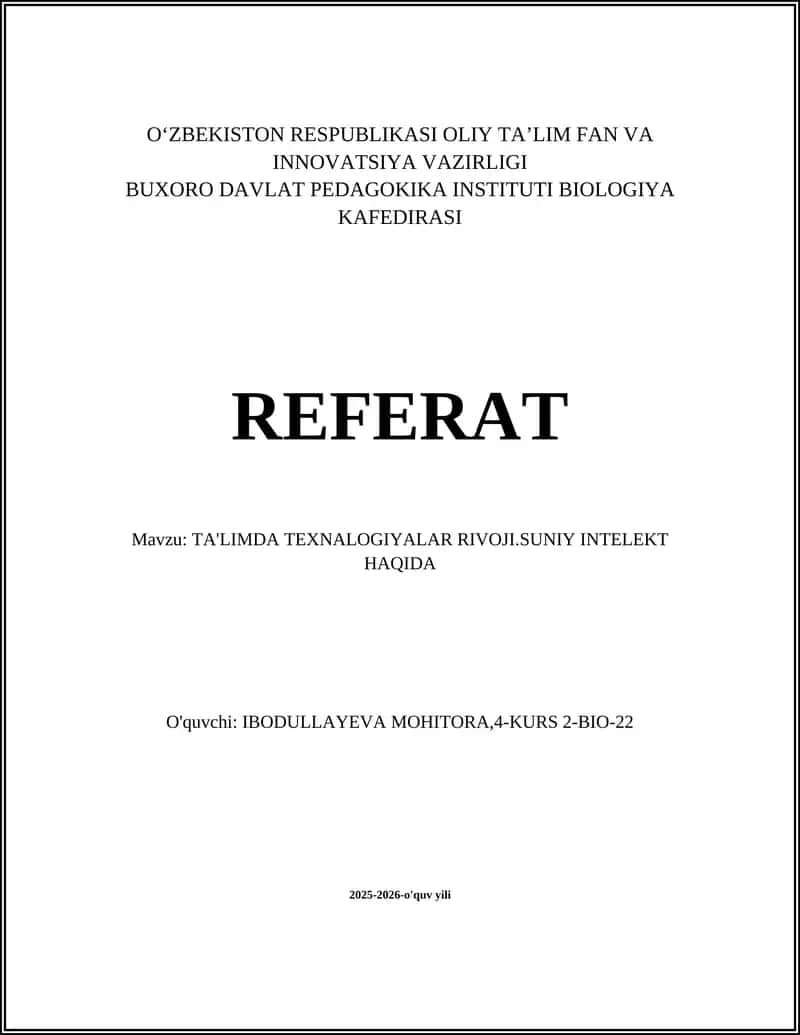 TA'LIMDA TEXNALOGIYALAR RIVOJI.SUNIY INTELEKT HAQIDA