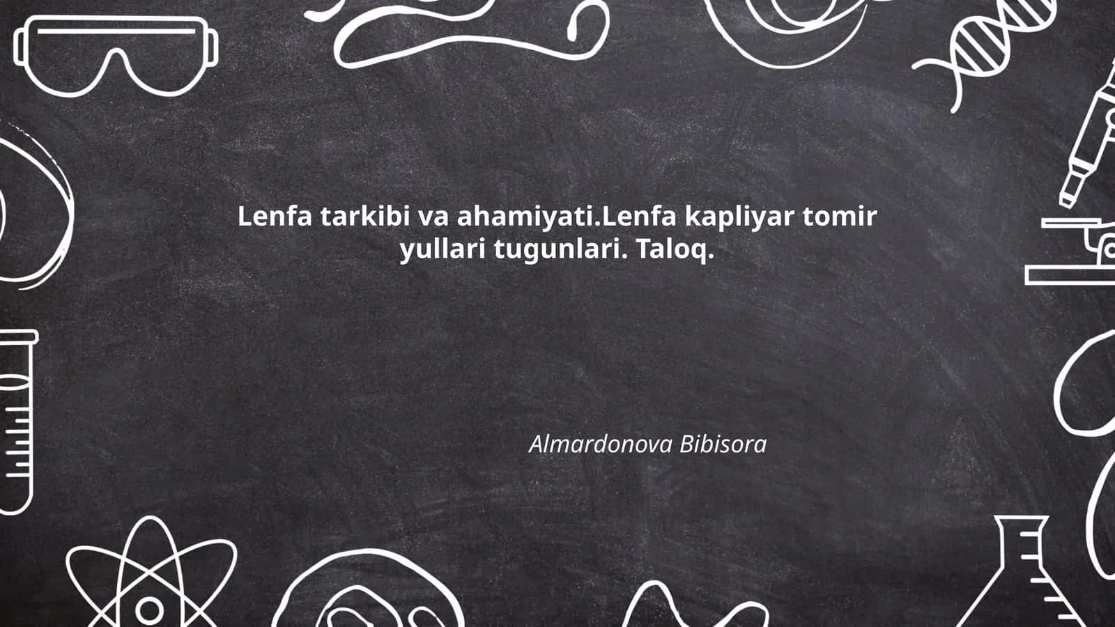 Lenfa tizimining umumiy tuzilishi