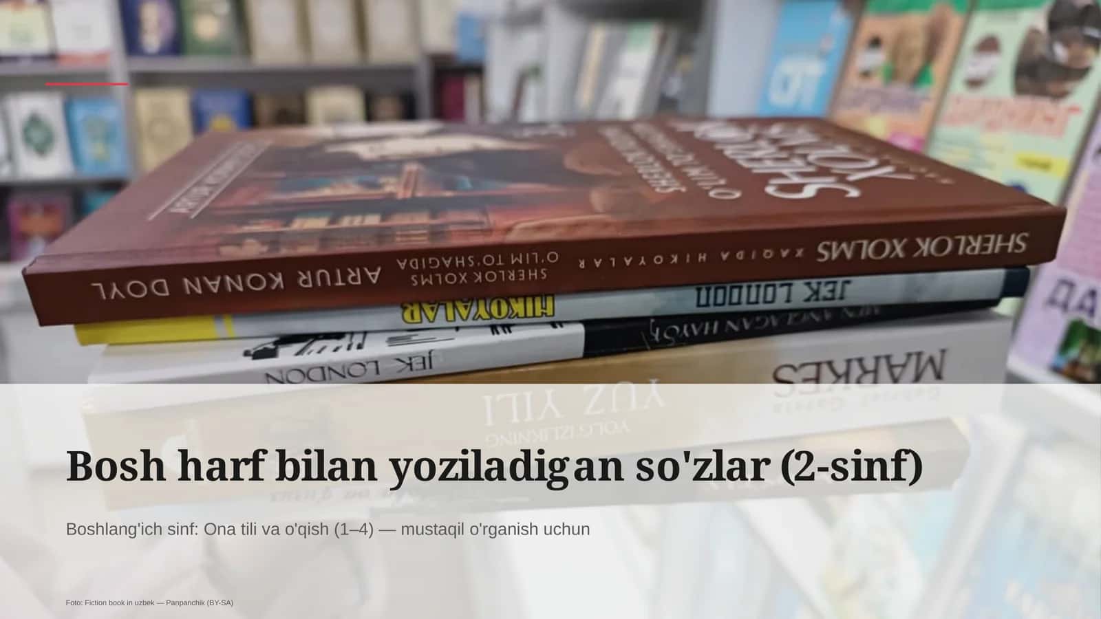 Bosh harf bilan yoziladigan so'zlar (2-sinf)