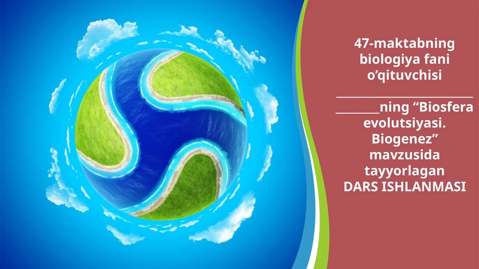 11-sinf Biologiya dars ishlanma. Biosfera evolutsiyasi. Biogenez