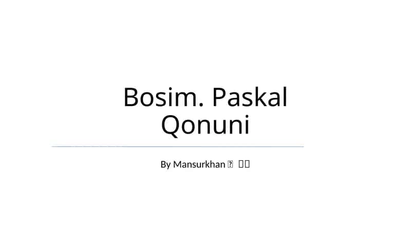 Bosim. Paskal Qonuni