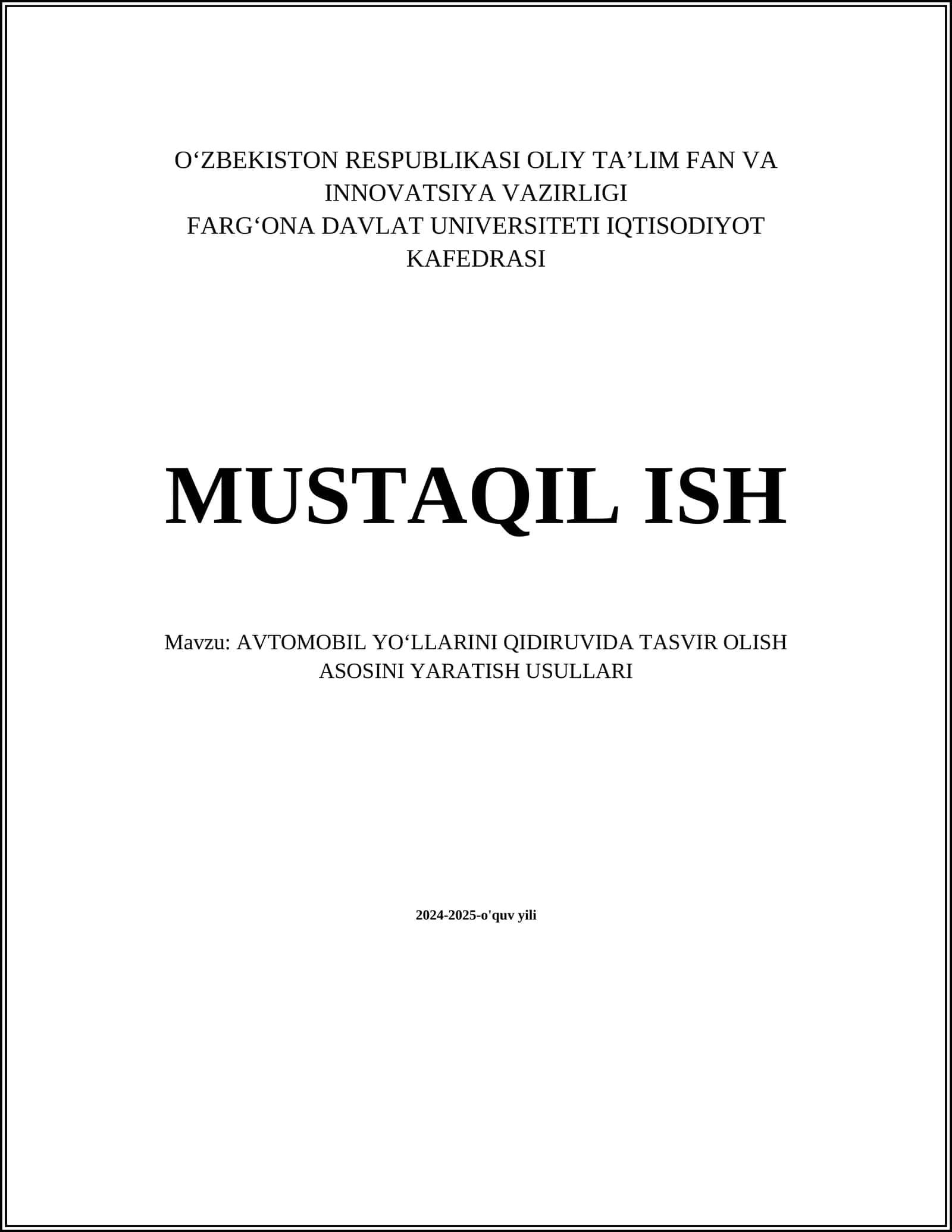 AVTOMOBIL YO‘LLARINI QIDIRUVIDA TASVIR OLISH ASOSINI YARATISH USULLARI