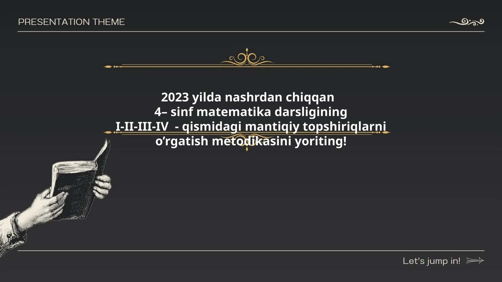 4– sinf matematika darsligining mantiqiy topshiriqlarni o’rgatish metodikasi