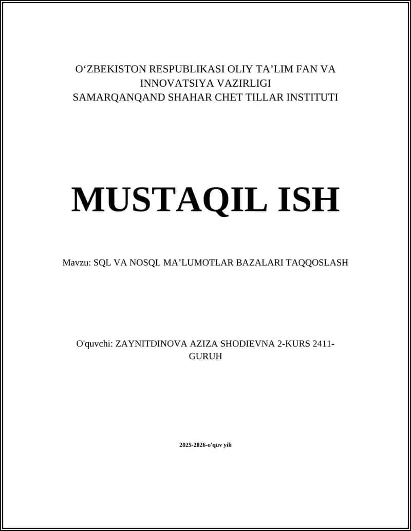 SQL VA NOSQL MA’LUMOTLAR BAZALARI TAQQOSLASH