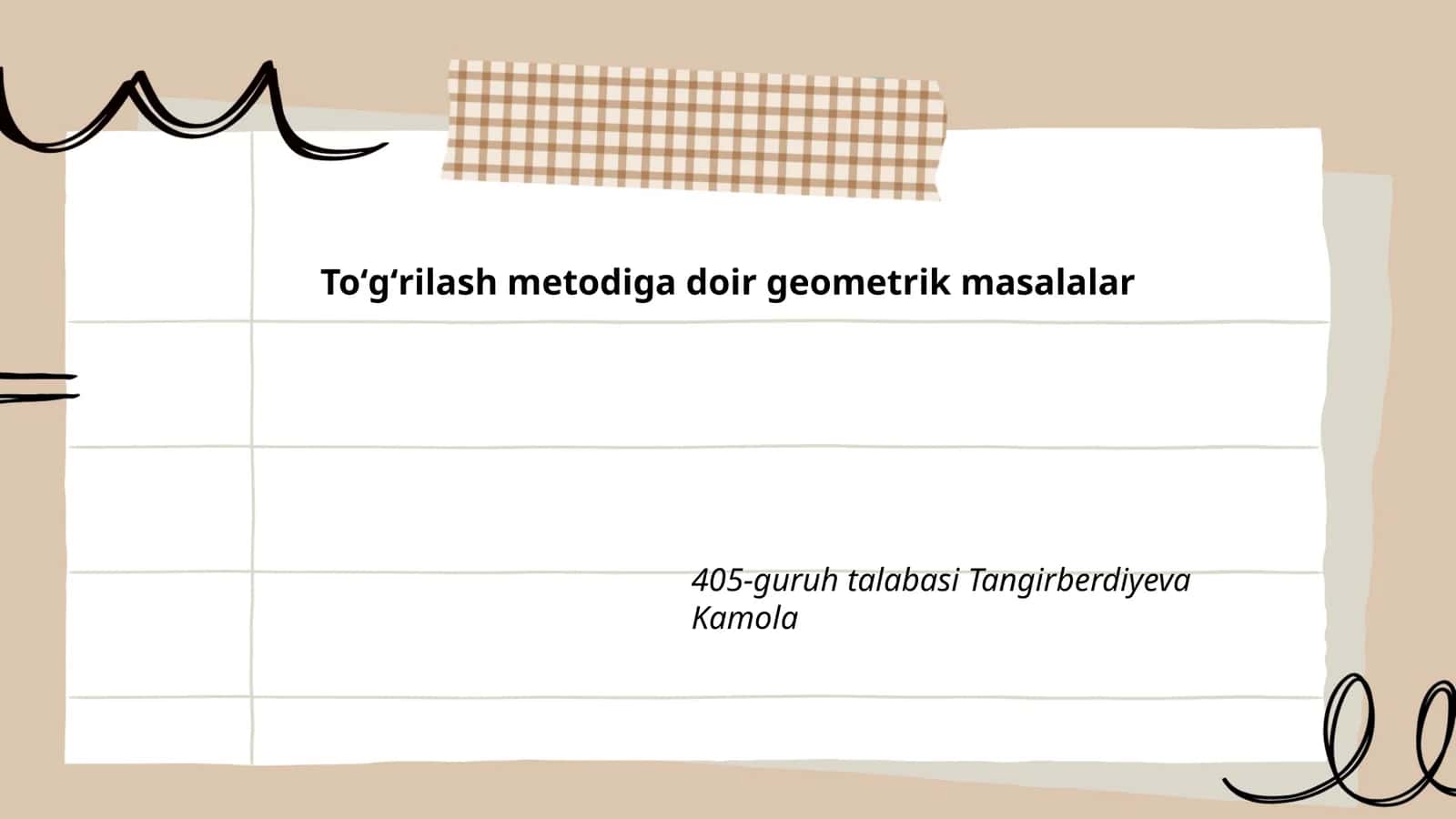Toʻgʻrilash metodiga doir geometrik masalalar