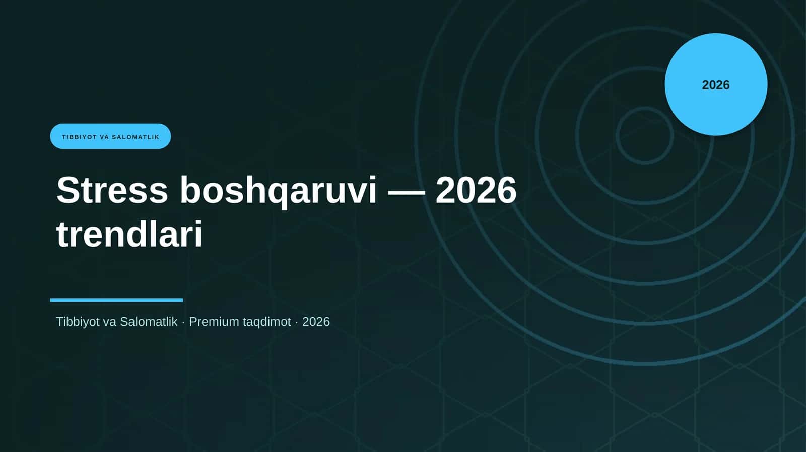 Stress boshqaruvi — 2026 trendlari