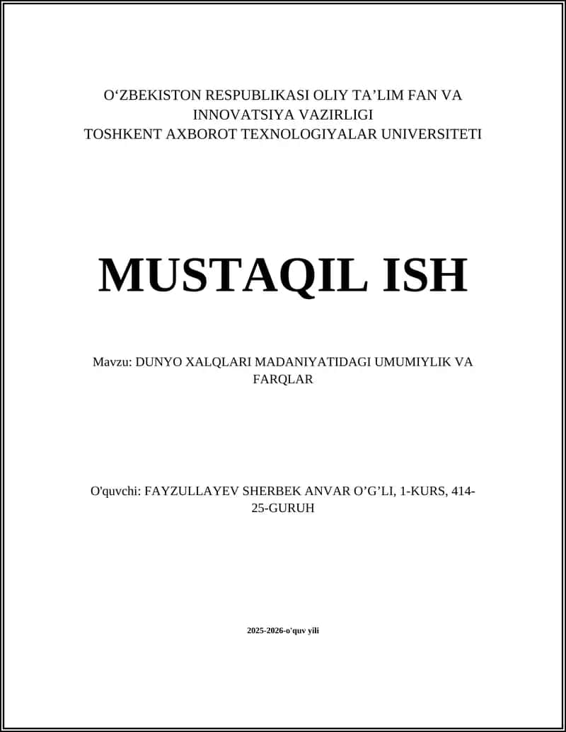 DUNYO XALQLARI MADANIYATIDAGI UMUMIYLIK VA FARQLAR