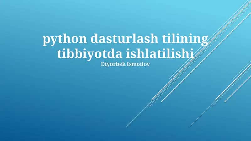 Python dasturlash tilining tibbiyotda ishlatilishi