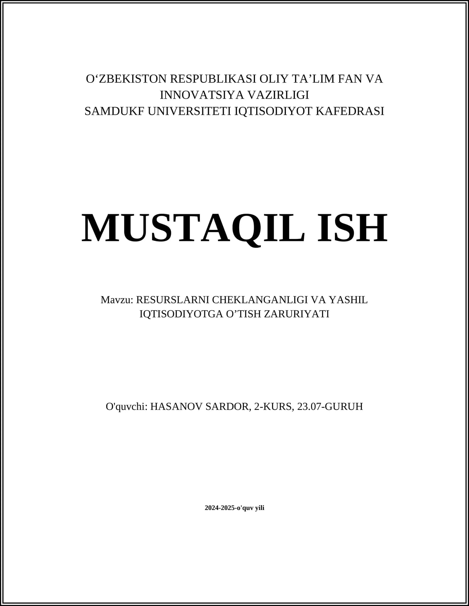 RESURSLARNI CHEKLANGANLIGI VA YASHIL IQTISODIYOTGA OʼTISH ZARURIYATI