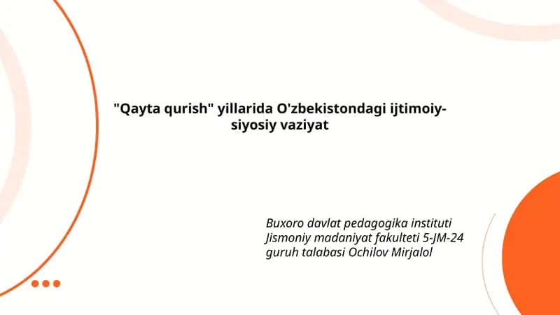 "Qayta qurish" yillarida O'zbekistondagi ijtimoiy-siyosiy vaziyat