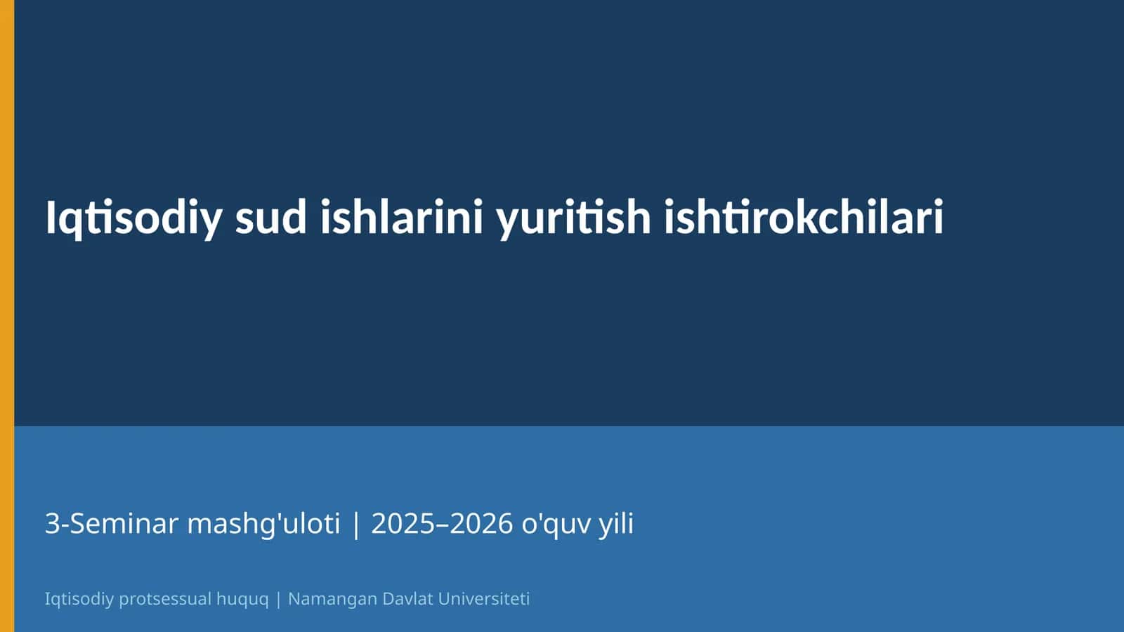 Iqtisodiy sud ishlarini yuritish ishtirokchilari