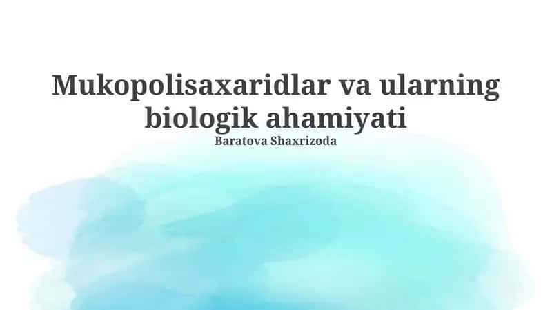 Mukopolisaxaridlar va ularning biologik ahamiyati