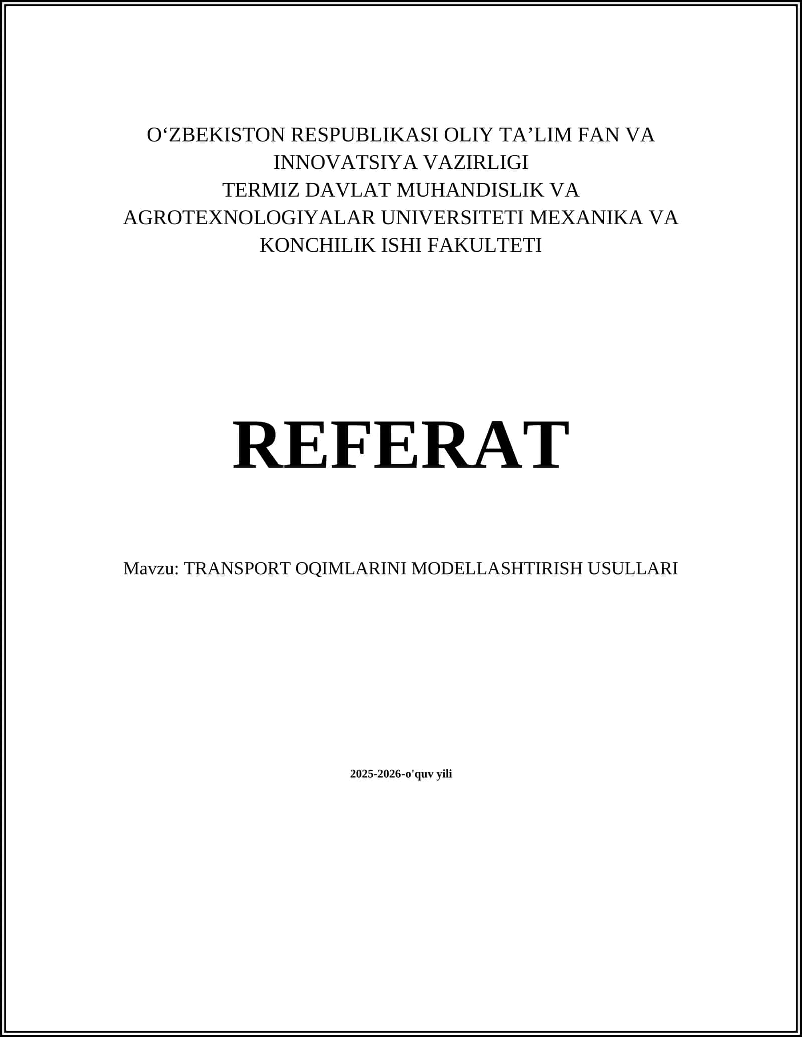 TRANSPORT OQIMLARINI MODELLASHTIRISH USULLARI