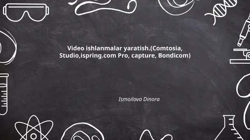 Video ishlanmalar yaratish