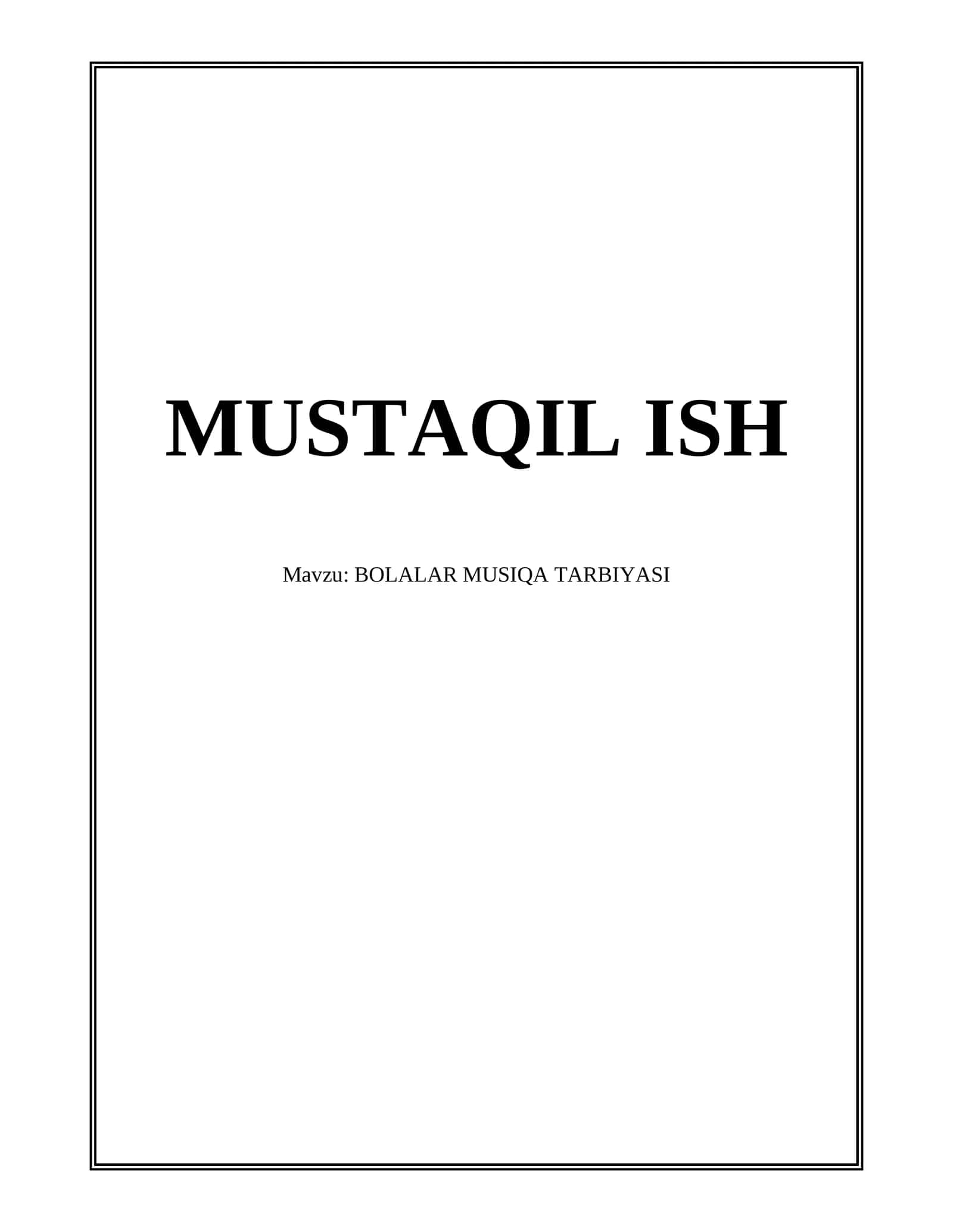 BOLALAR MUSIQA TARBIYASI