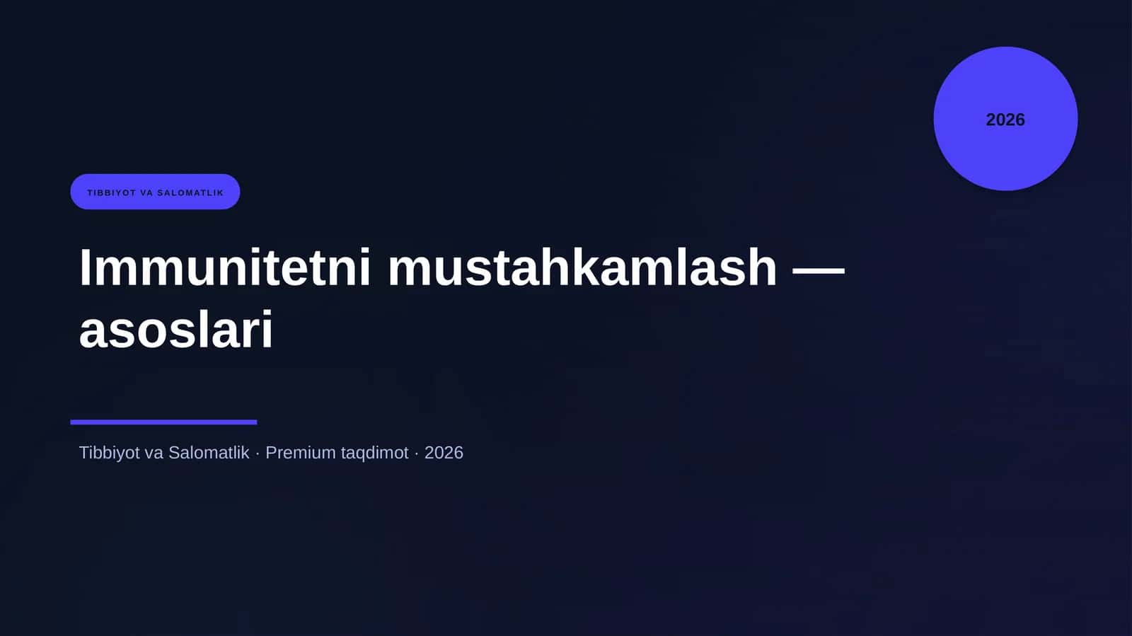 Immunitetni mustahkamlash — asoslari