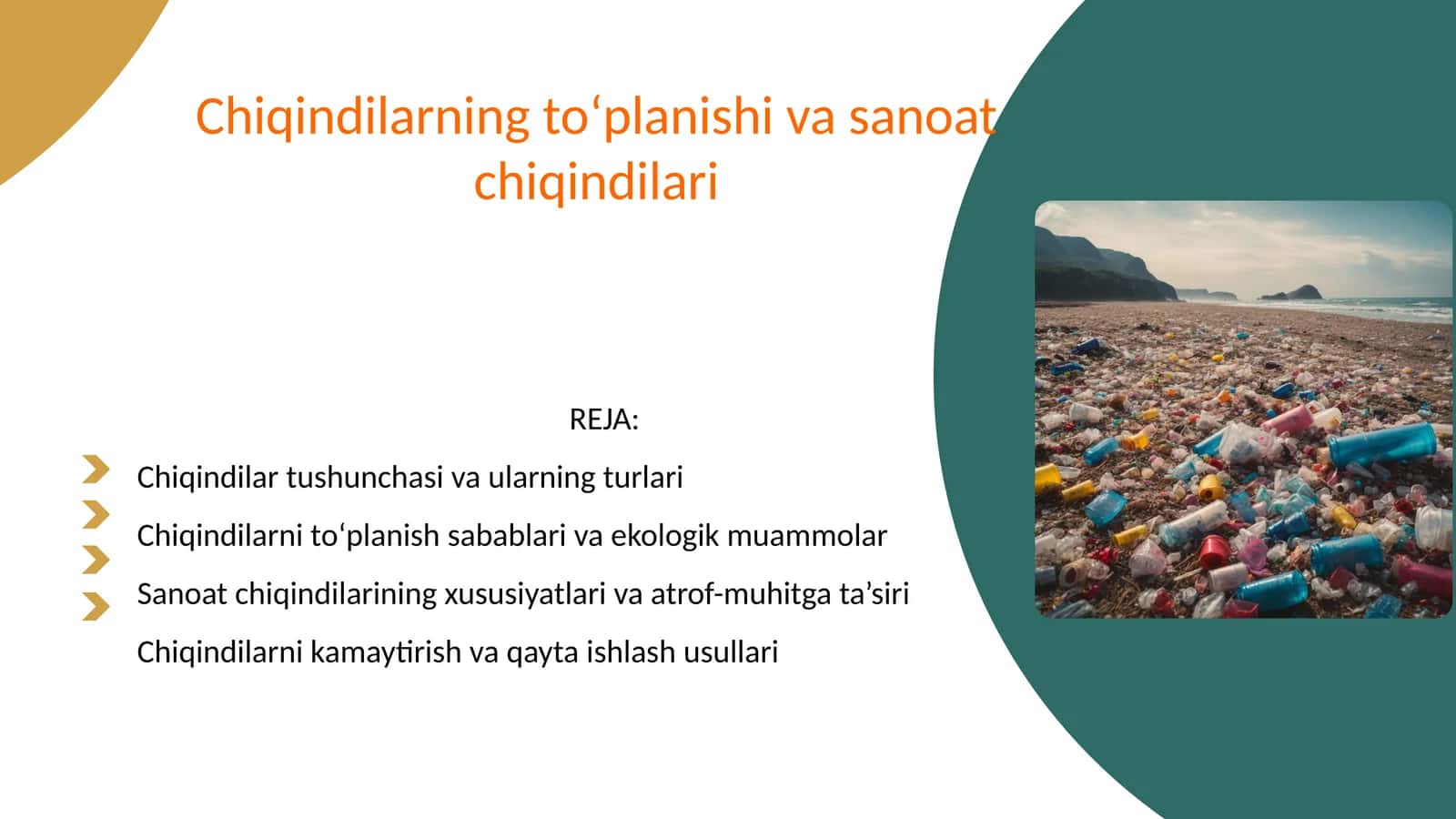 Chiqindilarning to‘planishi va sanoat chiqindilari