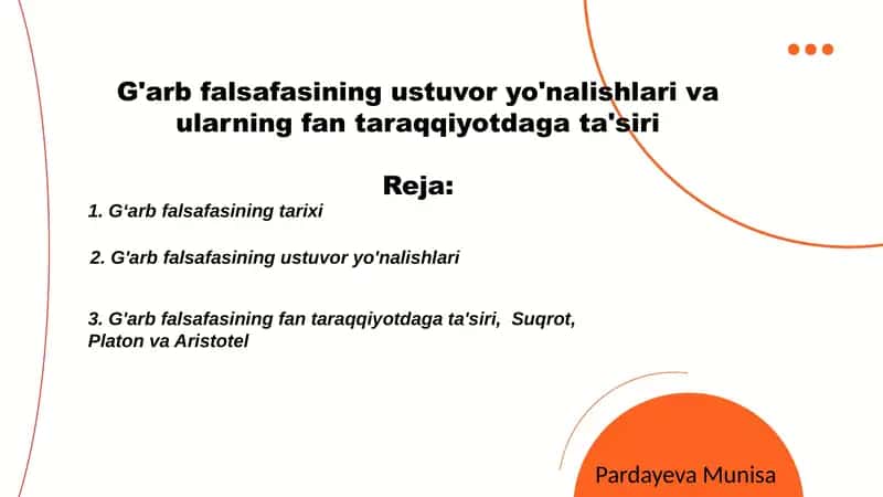 G'arb falsafasining ustuvor yo'nalishlari va ularning fan taraqqiyotdaga ta'siri
