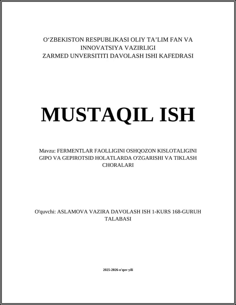 Oshqozon kislotaliligining gipo va gepirotsid holatlarida fermentlar faolligining umumiy mexanizmi