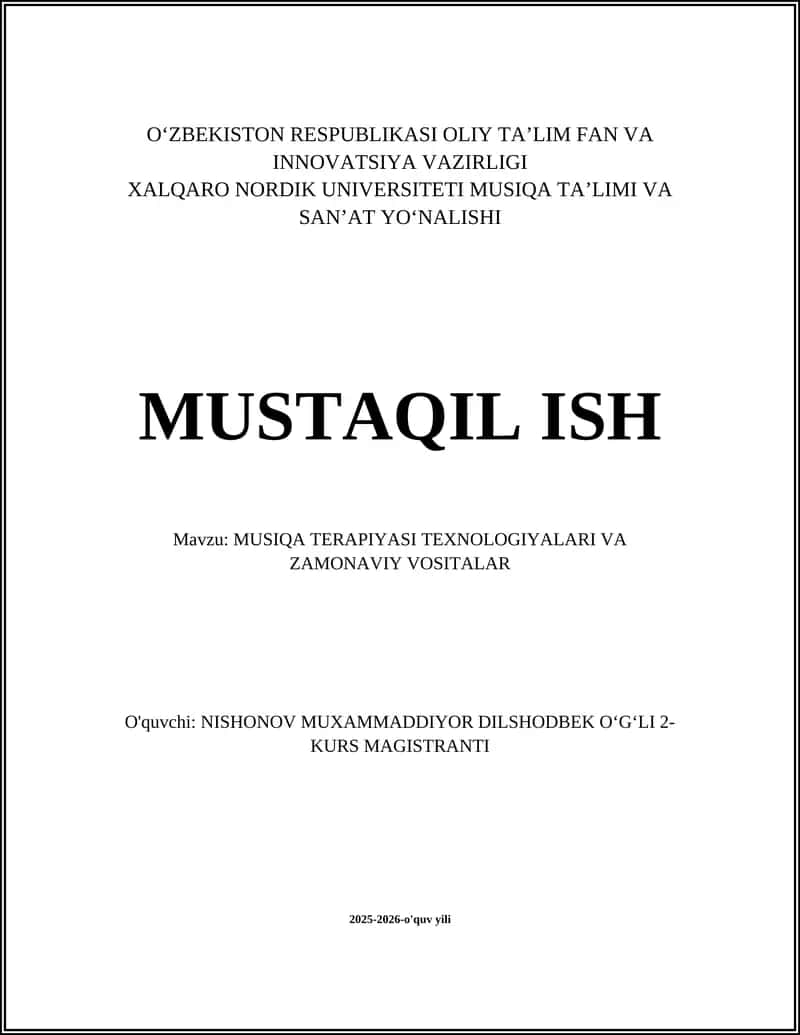 MUSIQA TERAPIYASI TEXNOLOGIYALARI VA ZAMONAVIY VOSITALAR