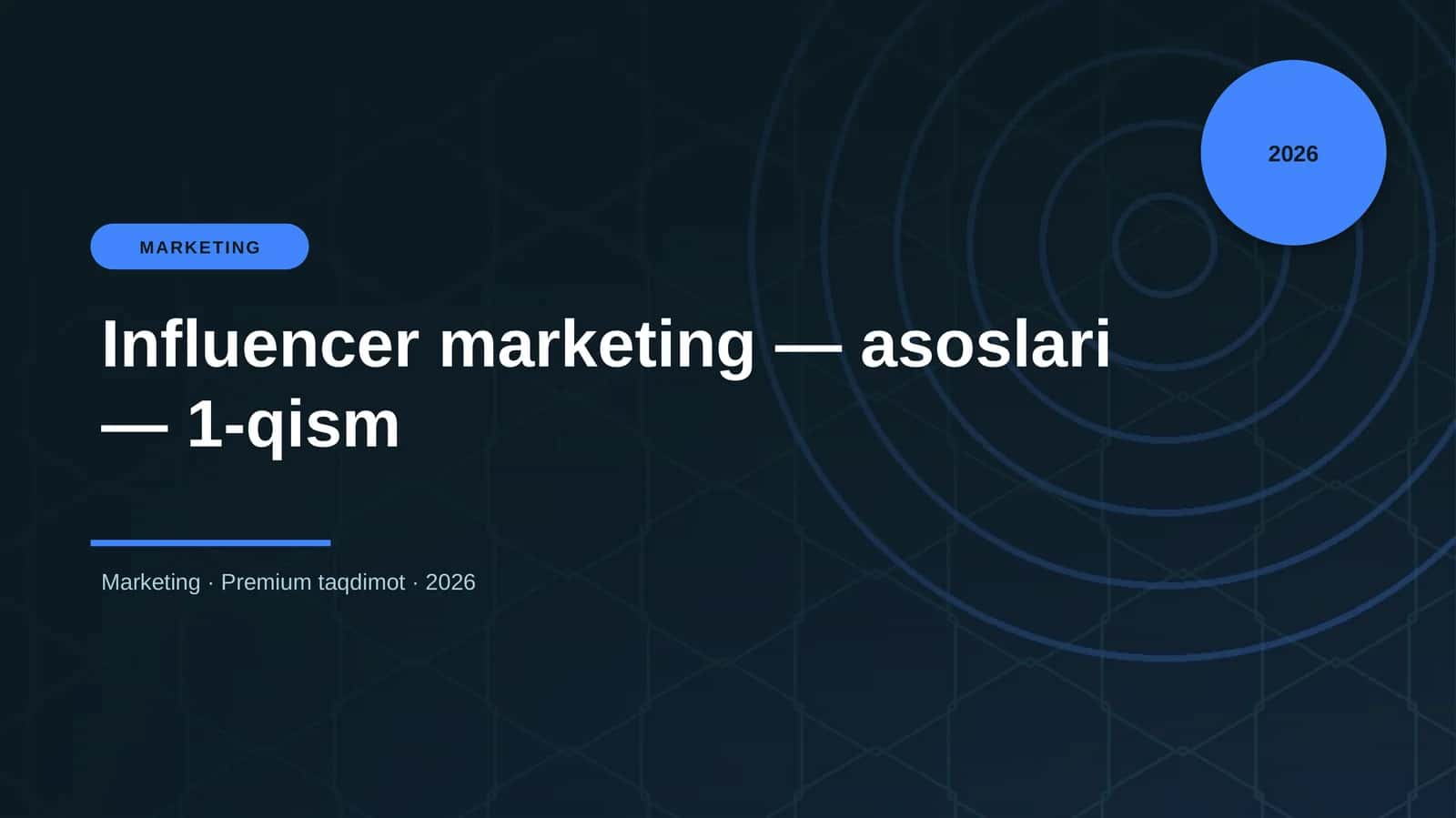Influencer marketing — asoslari — 1-qism