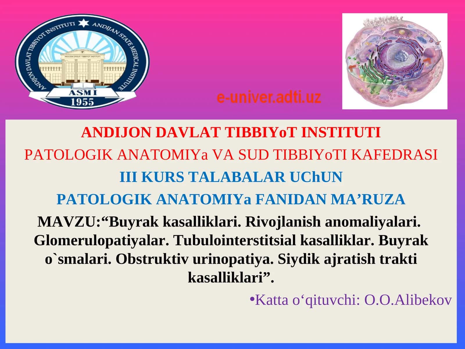 PATOLOGIK ANATOMIYa FANIDAN MA’RUZA