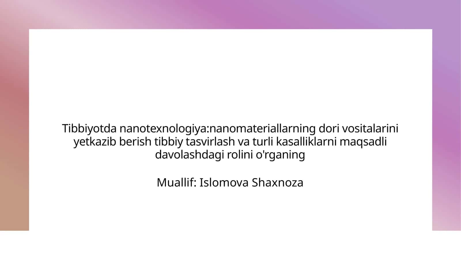 Tibbiyotda nanotexnologiya