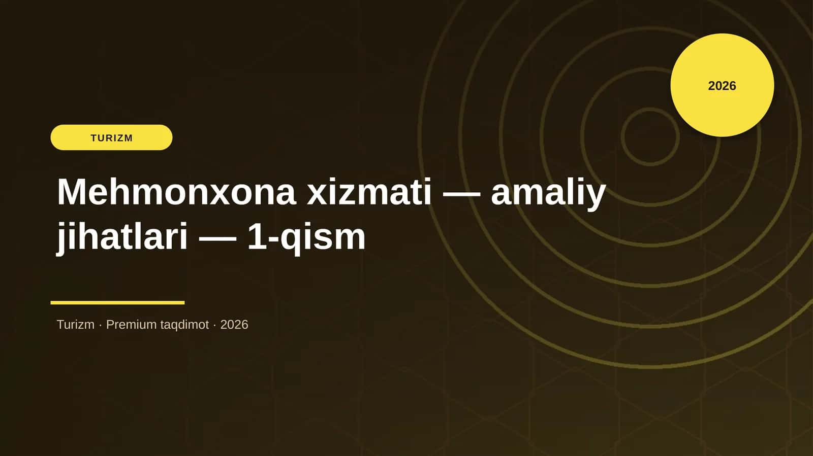 Mehmonxona xizmati — amaliy jihatlari — 1-qism