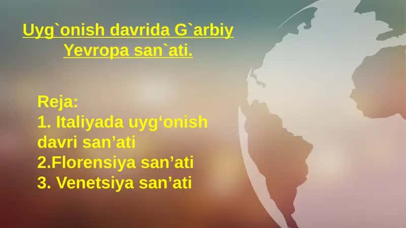 Uyg`onish davrida G`arbiy Yevropa san`ati