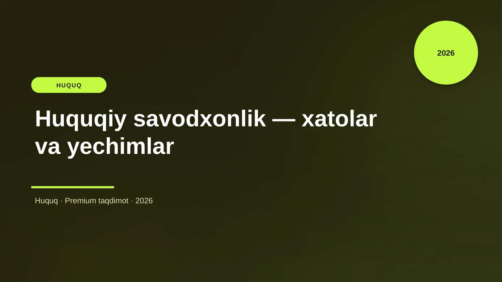 Huquqiy savodxonlik — xatolar va yechimlar