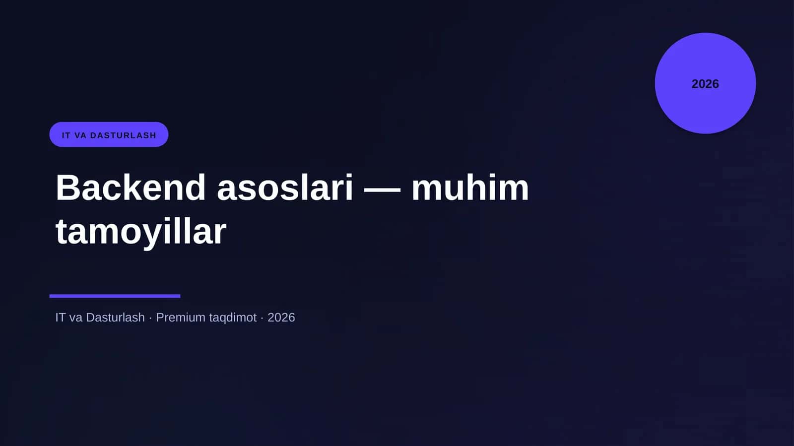 Backend asoslari — muhim tamoyillar