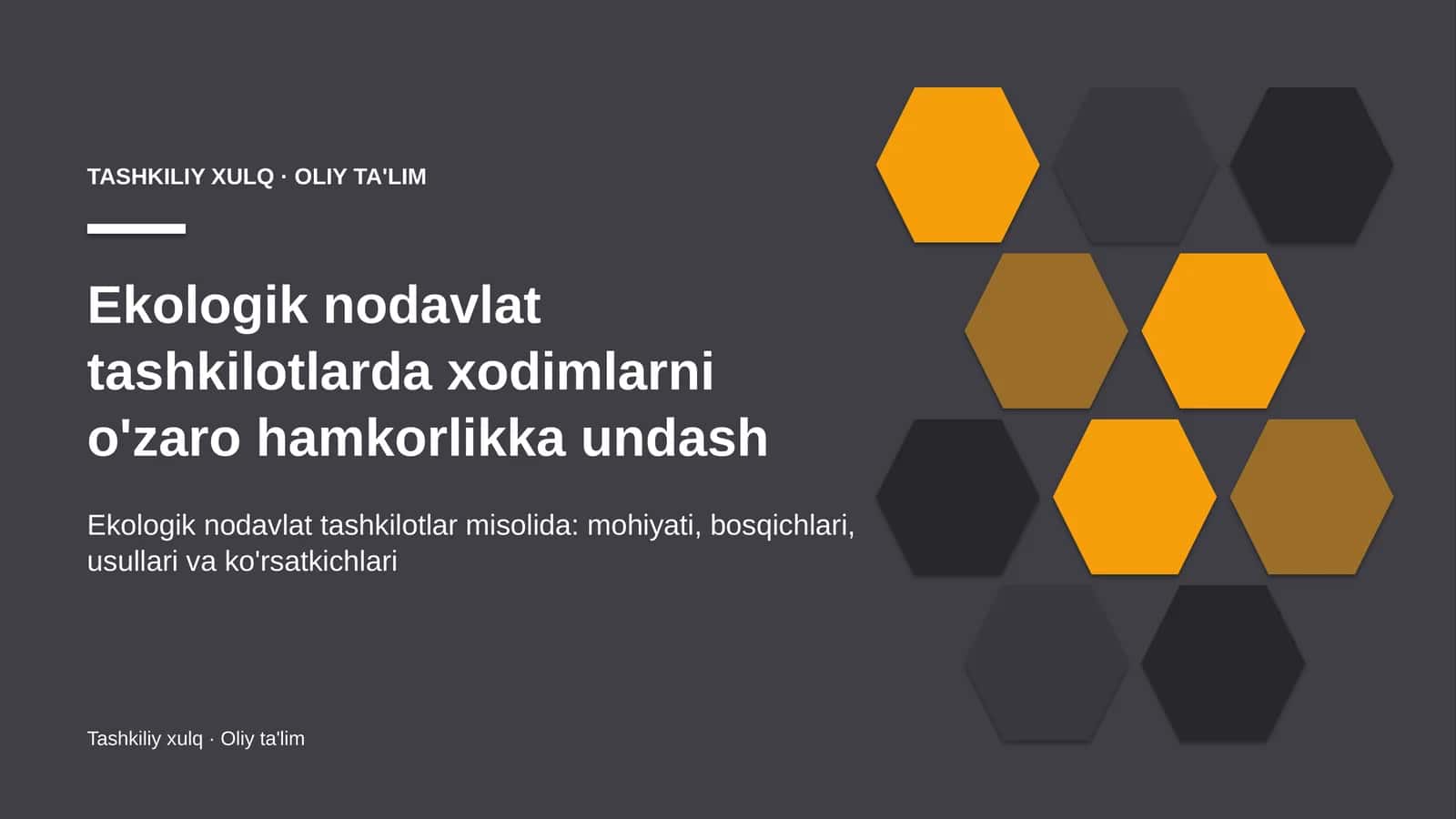 ekologik nodavlat tashkilotlarda xodimlarni o'zaro hamkorlikka undash 4178