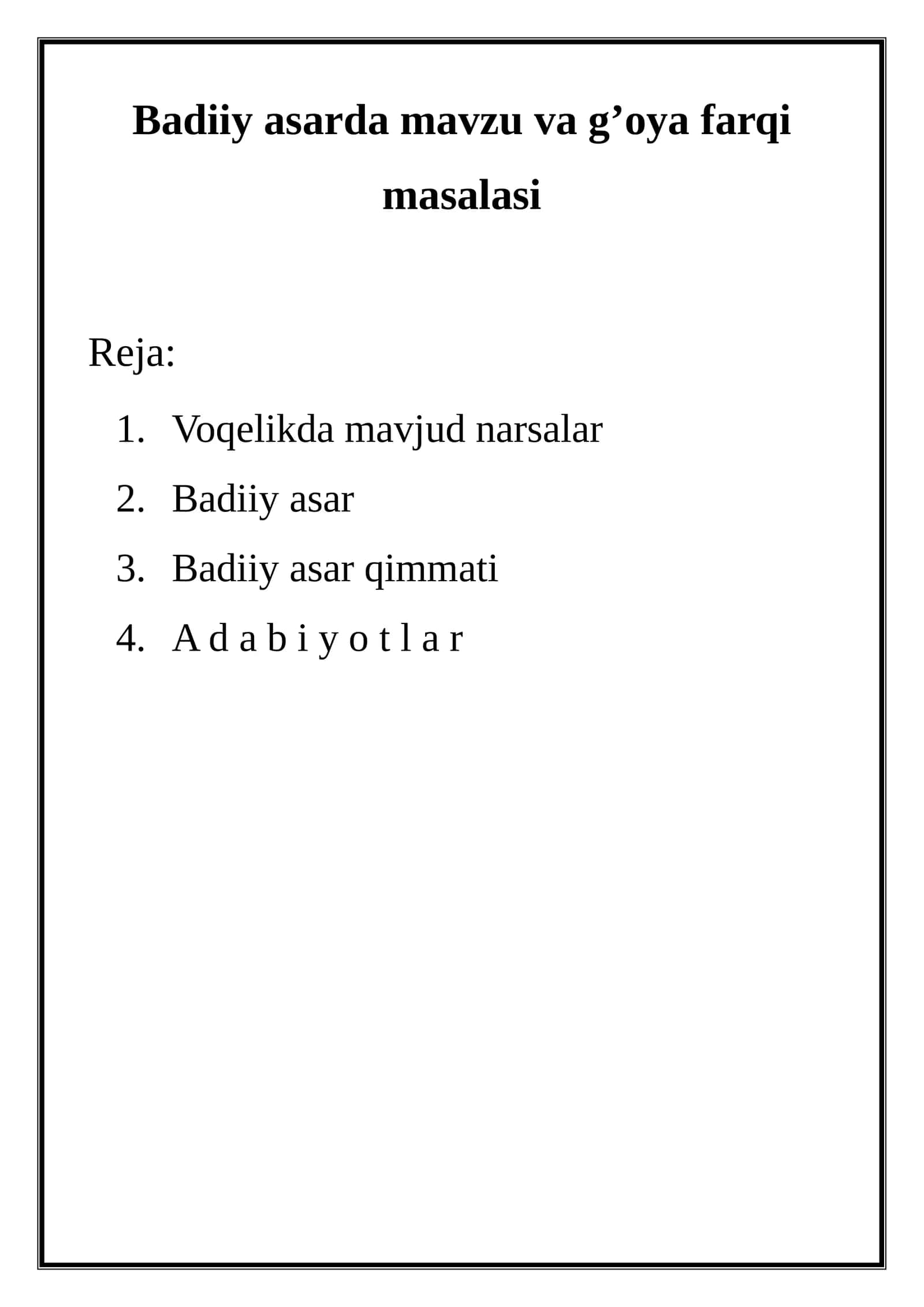 Badiiy asarda mavzu va g’oya farqi masalasi