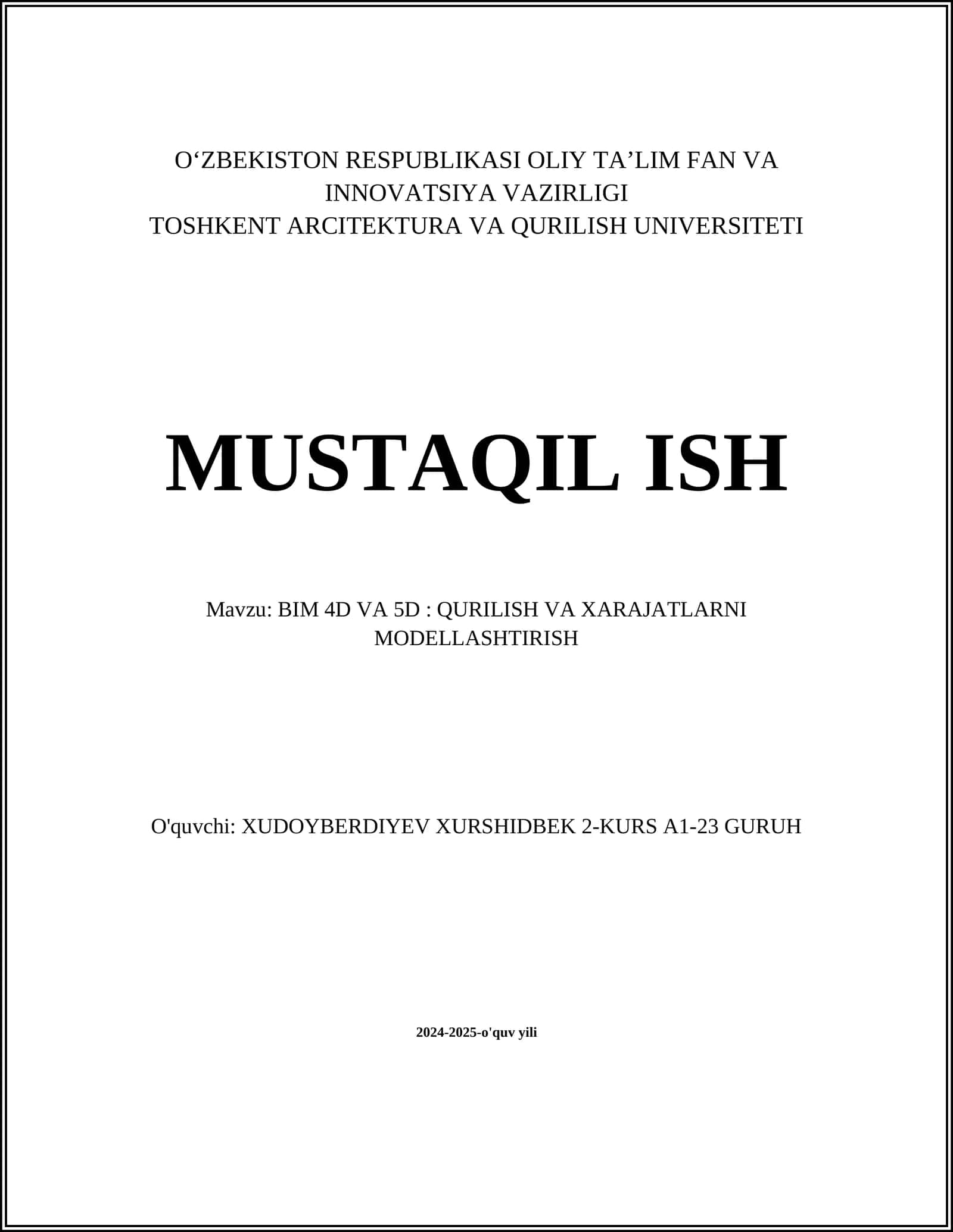BIM 4D VA 5D: QURILISH VA XARAJATLARNI MODELLASHTIRISH