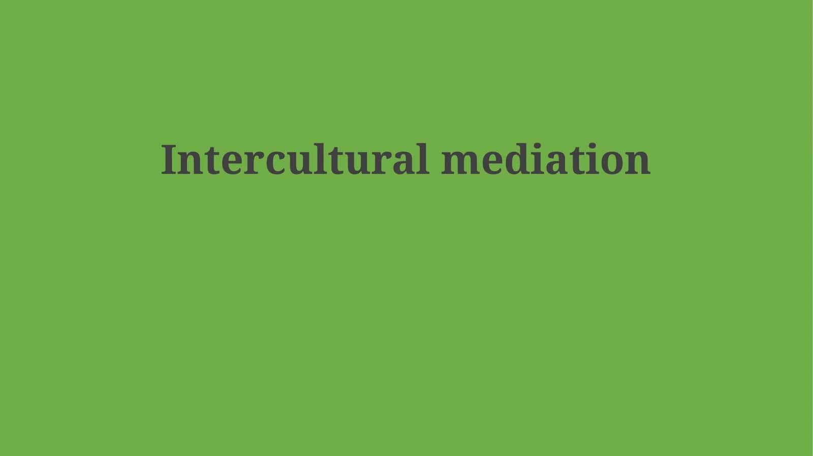 Intercultural mediation