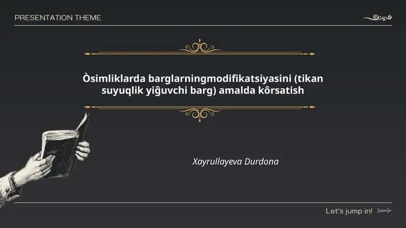 Òsimliklarda barglarning modifikatsiyasini (tikan suyuqlik yiĝuvchi barg) amalda kôrsatish