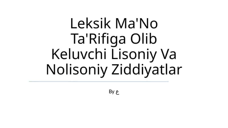 Leksik Ma'No Ta'Rifiga Olib Keluvchi Lisoniy Va Nolisoniy Ziddiyatlar