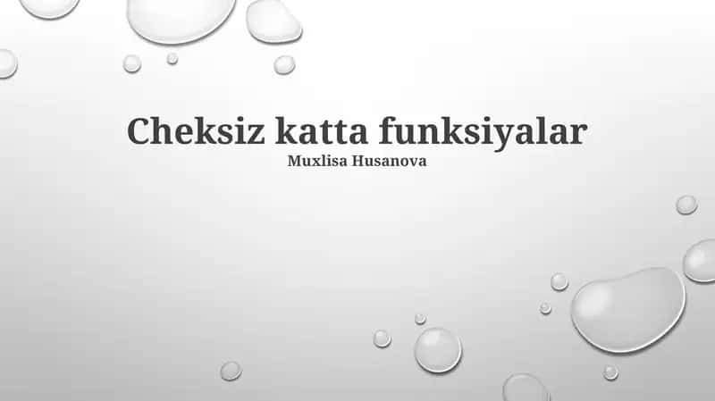 Cheksiz katta funksiyalar