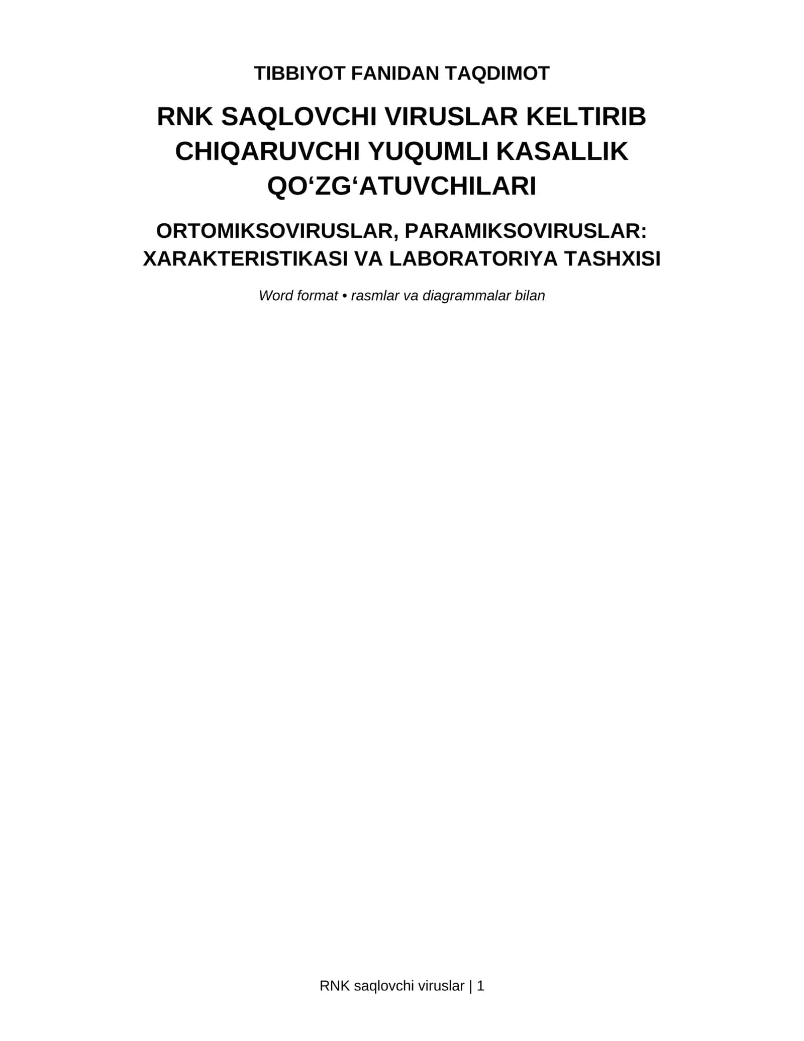 RNK saqlovchi viruslar: Ortomiksoviruslar va Paramiksoviruslar
