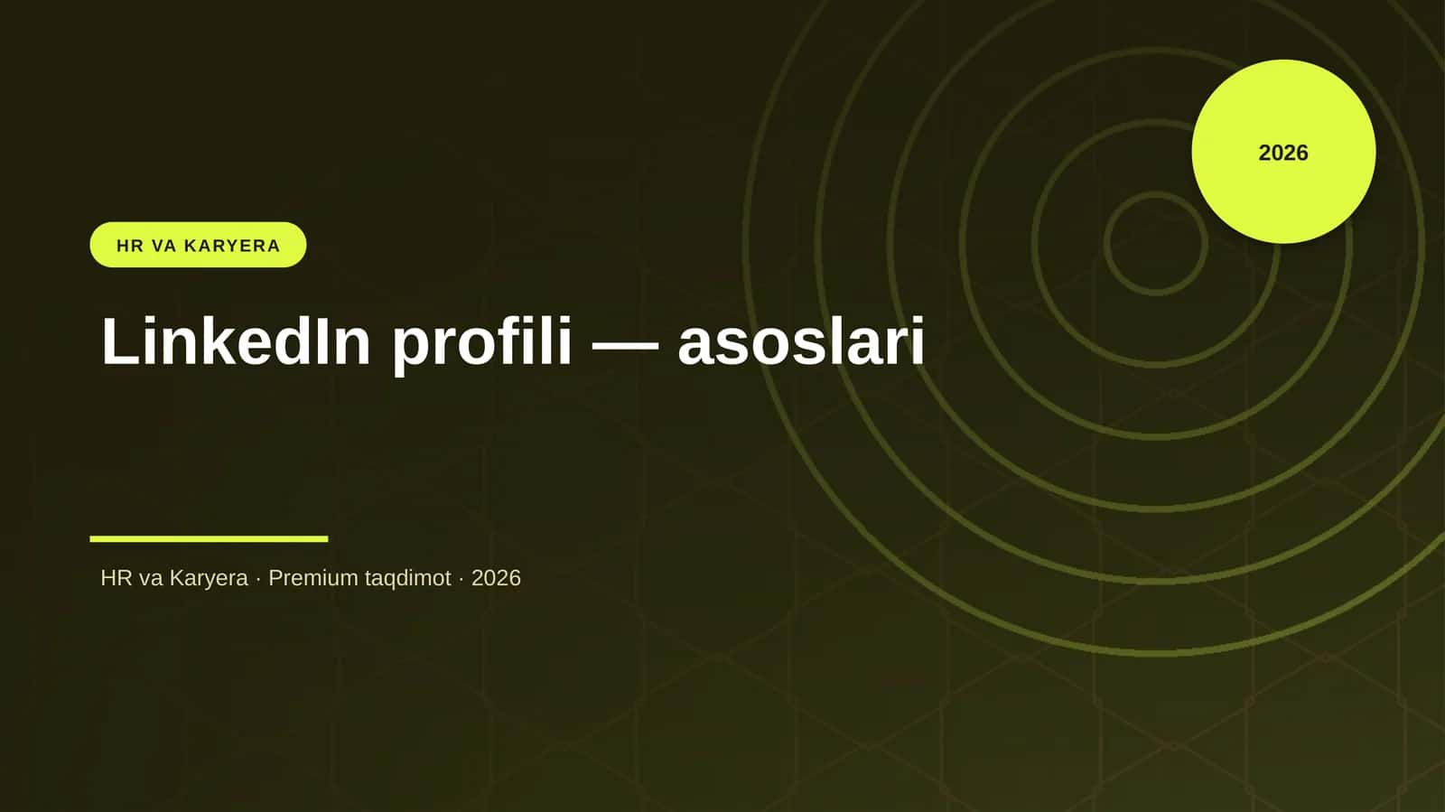 LinkedIn profili — asoslari