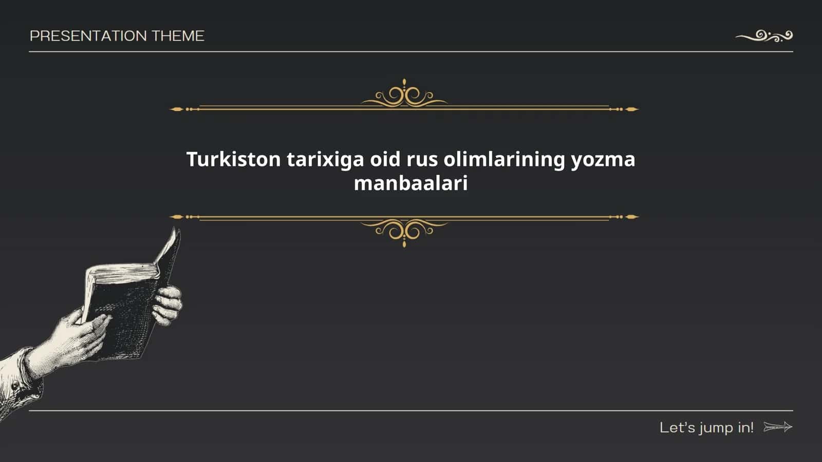 Rus olimlarining Turkiston tarixiga oid yozma manbaalari