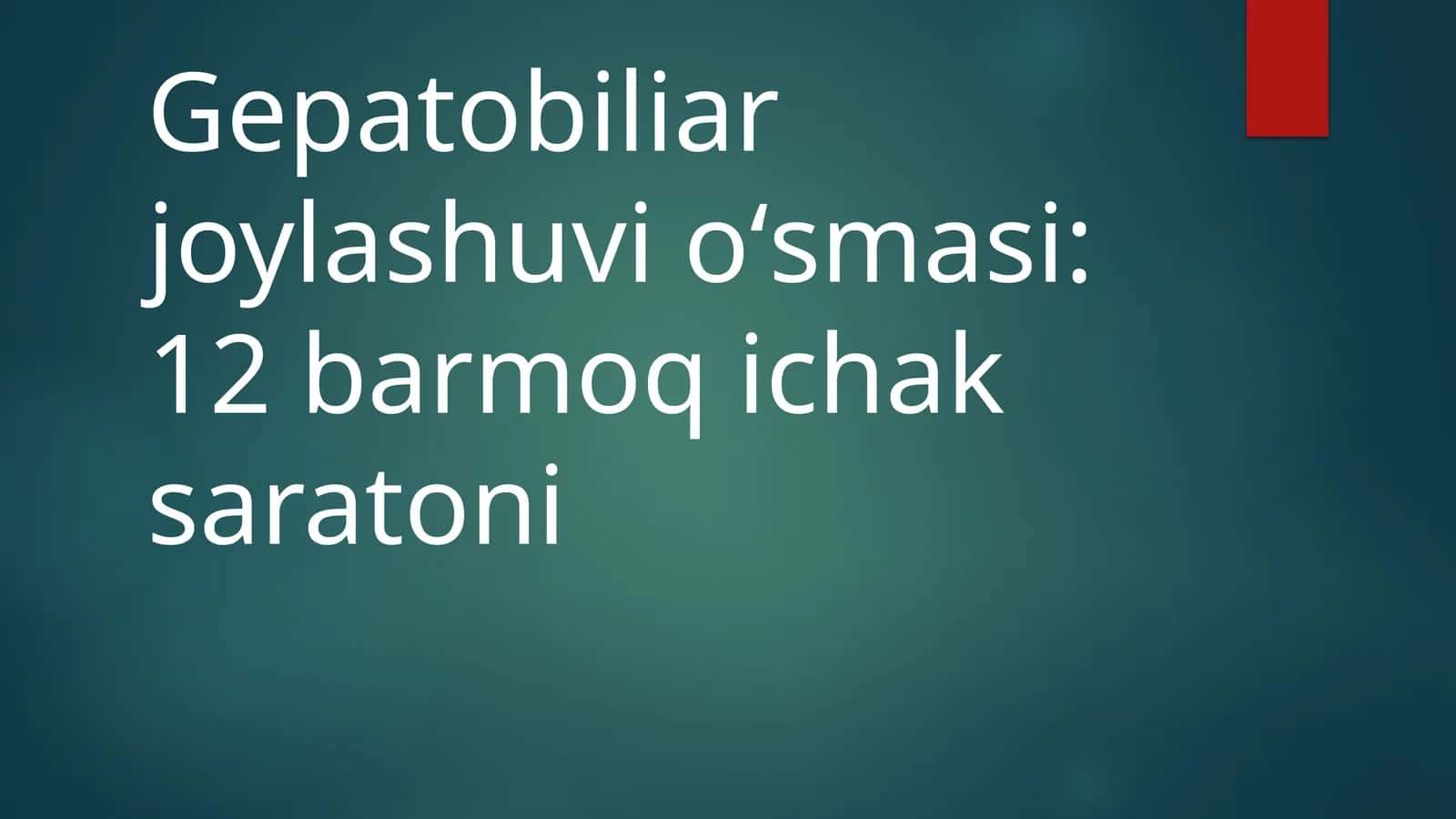 Gepatobiliar joylashuvi o'smasi