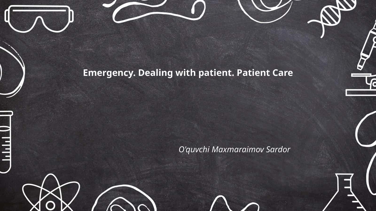 Patient Assessment in Emergency Situations