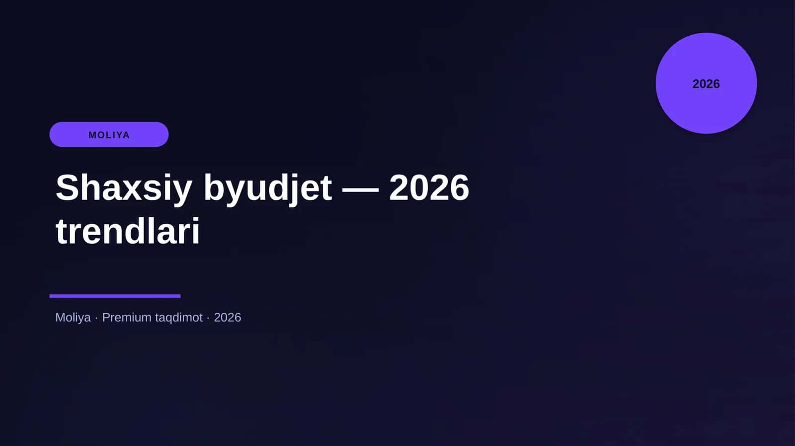 Shaxsiy byudjet — 2026 trendlari