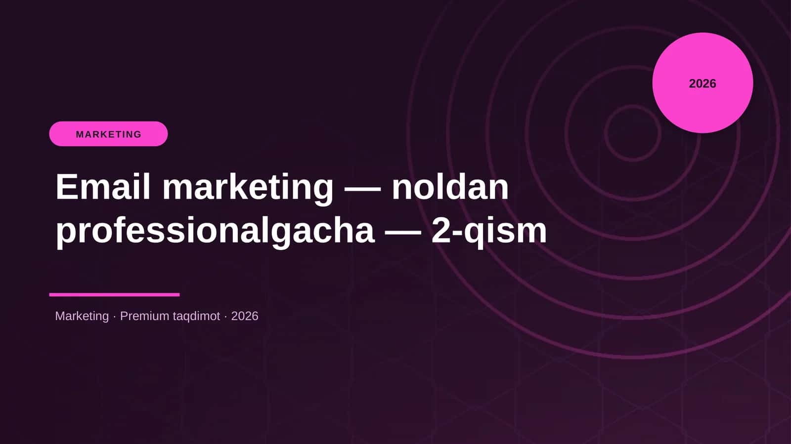 Email marketing — noldan professionalgacha — 2-qism