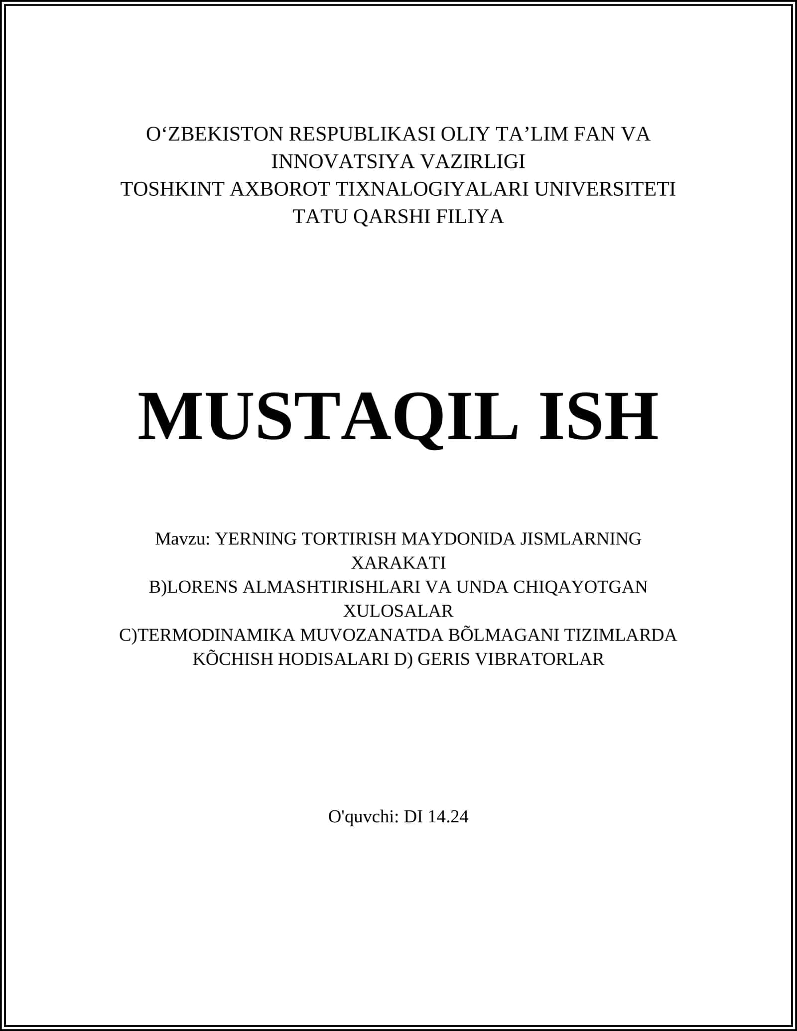 YERNING TORTIRISH MAYDONIDA JISMLARNING XARAKATI