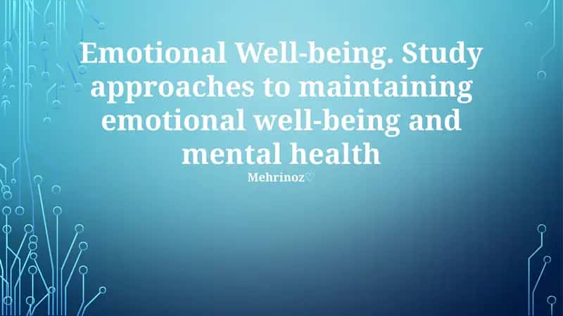 Mental Health and Emotional Well-being Study Guide